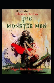 Paperback The Monster Men Illustrated Book
