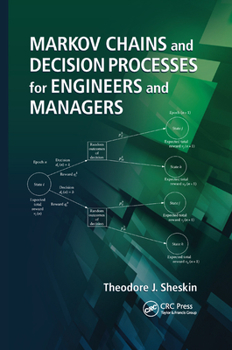 Paperback Markov Chains and Decision Processes for Engineers and Managers Book