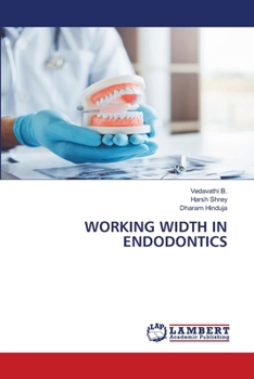 Working Width in Endodontics
