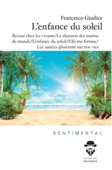 Paperback L'enfance du soleil [French] Book