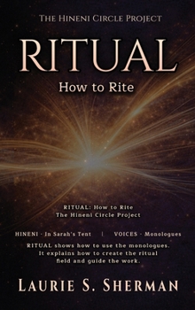 Hineni - Ritual: How to Rite (The Hineni Circle Project)