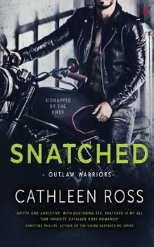 Snatched - Book #1 of the Outlaw Warriors