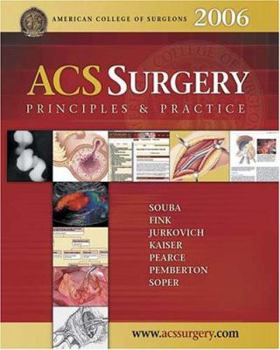 Hardcover Acs Surgery 2006: Principles & Practice Book