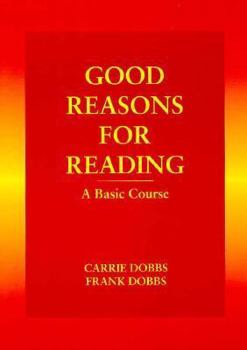 Paperback Good Reasons for Reading: A Basic Course Book