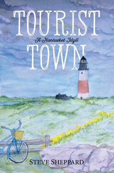 Paperback Tourist Town: A Nantucket Idyll Book