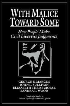Paperback With Malice Toward Some: How People Make Civil Liberties Judgments Book