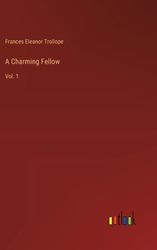 Hardcover A Charming Fellow: Vol. 1 Book