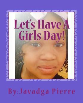 Paperback Let's Have a Girls Day! Book