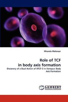 Paperback Role of Tcf in Body Axis Formation Book