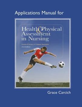 Paperback Application Manual for Health and Physical Assessment in Nursing Book