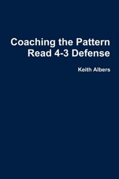 Paperback Coaching the Pattern Read 4-3 Defense Book