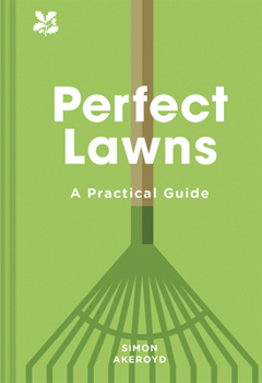 Hardcover Perfect Lawns: A Practical Guide Book