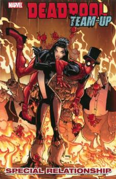 Deadpool Team-Up, Volume 2: Special Relationship - Book #2 of the Deadpool Team-Up Collected Editions