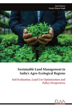 Paperback Sustainable Land Management in India's Agro-Ecological Regions Book