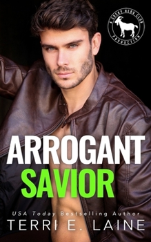 Paperback Arrogant Savior: A Hero Club Novel Book