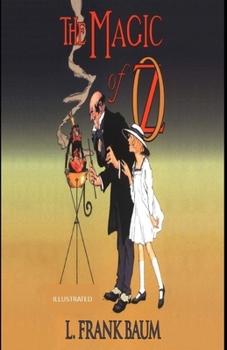 The Magic of Oz Illustrated