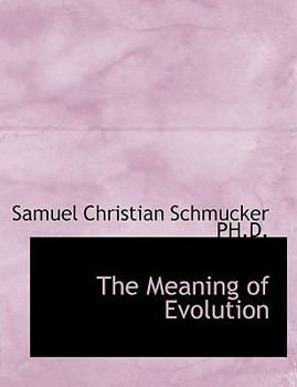 Paperback The Meaning of Evolution [Large Print] Book