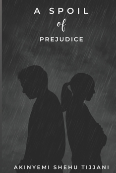 Paperback A spoil of Prejudice Book