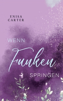 Paperback Wenn Funken springen [German] Book