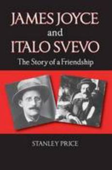 Paperback James Joyce and Italo Svevo: The Story of a Friendship Book