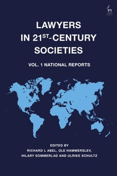 Hardcover Lawyers in 21st-Century Societies: Vol. 1: National Reports Book