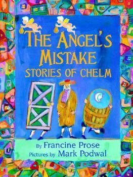 Hardcover The Angel's Mistake: Stories of Chelm Book