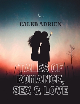 Paperback Tales of Romance, Sex & Love [Large Print] Book