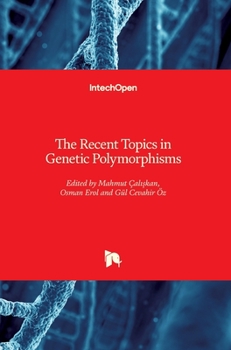 Hardcover The Recent Topics in Genetic Polymorphisms Book