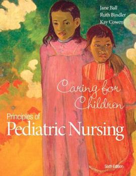 Hardcover Principles of Pediatric Nursing: Caring for Children Book