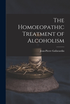 Paperback The Homoeopathic Treatment of Alcoholism Book