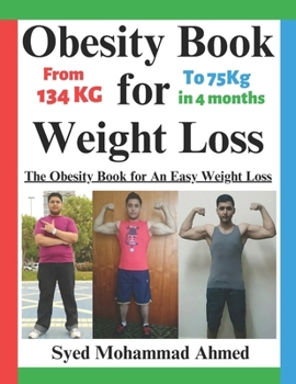 Paperback Obesity Book for Weight Loss: The Obesity Book for An Easy Weight Loss Book