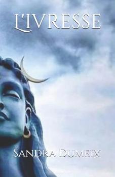 Paperback L'ivresse [French] Book