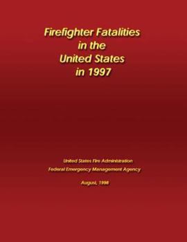 Paperback Firefighter Fatalities in the United States in 1997 Book