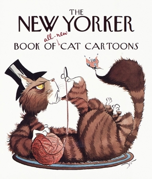 Hardcover The New Yorker Book of All-New Cat Cartoons Book
