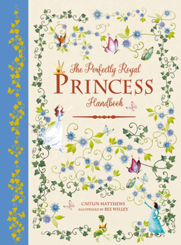 Hardcover The Perfectly Royal Princess Handbook Book