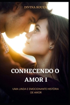 Paperback Conhecendo o Amor I (Portuguese Edition) [Portuguese] Book