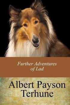 Paperback Further Adventures of Lad Book