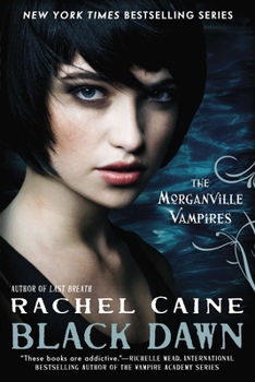 Black Dawn - Book #12 of the Morganville Vampires