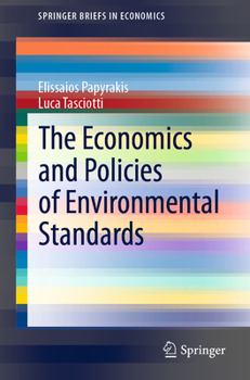 Paperback The Economics and Policies of Environmental Standards Book