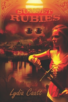 Sunset Rubies - Book #2 of the Fight for Danyon