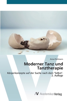 Paperback Moderner Tanz und Tanztherapie [German] Book