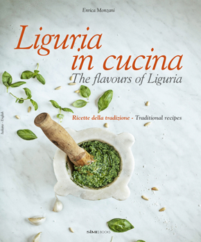 Hardcover Liguria in Cucina: The Flavours of Liguria Book