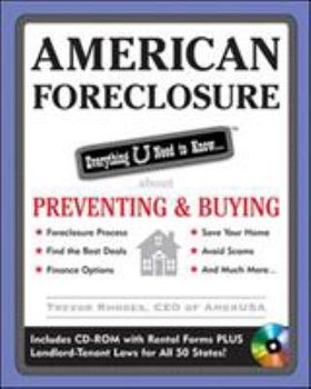 Paperback American Foreclosure: Everything U Need to Know about Preventing and Buying [With CDROM] Book
