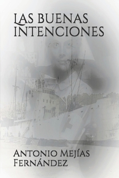 Paperback Las buenas intenciones [Spanish] Book