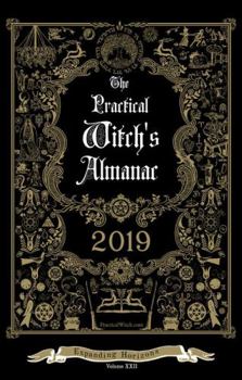 Paperback The Practical Witch's Almanac 2019: Expanding Horizons Book