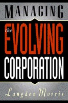 Hardcover Managing the Evolving Corporation Book