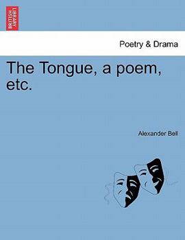 Paperback The Tongue, a Poem, Etc. Book