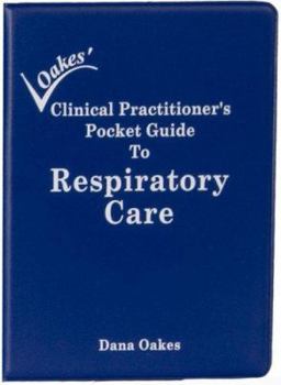 Spiral-bound Clinical Practitioners Pocket Guide to Respiratory Care: Book