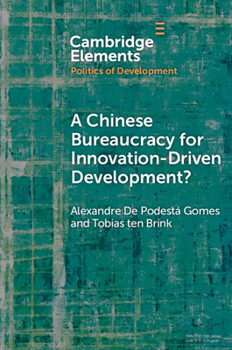 Paperback A Chinese Bureaucracy for Innovation-Driven Development? Book