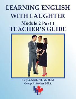Paperback Learning English with Laughter: Module 2 Part 1 Teacher's Guide Book